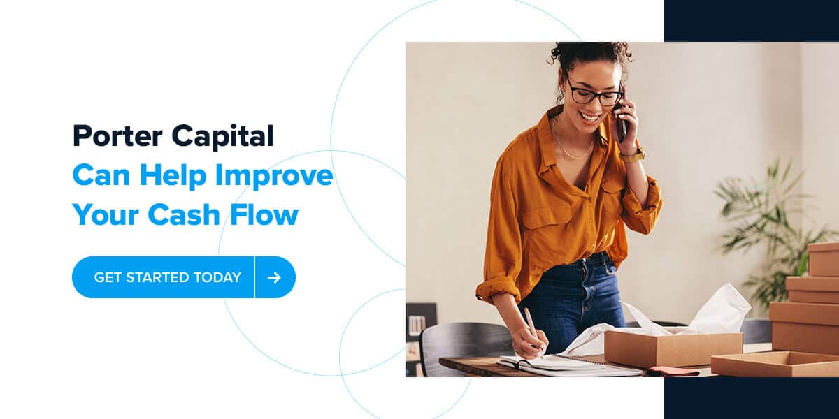 porter capital can help improve your cash flow