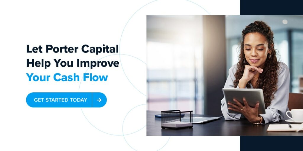 let porter capital help improve your cash flow